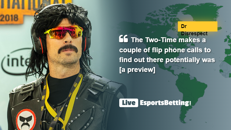 Dr Disrespect says 